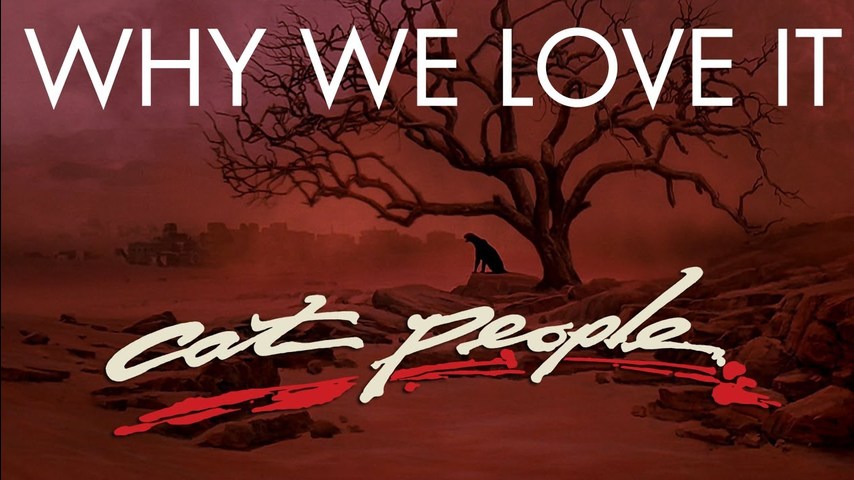 Cat People - Why We Love It