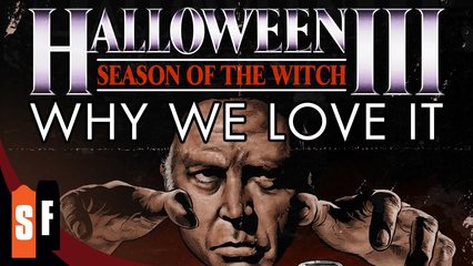 Halloween III - Why We Love It
