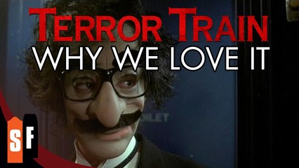 Terror Train - Why We Love It