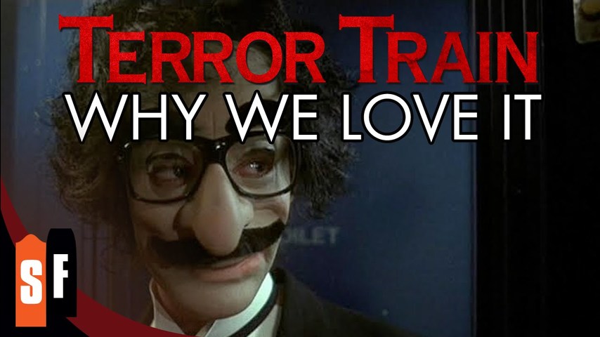 Terror Train - Why We Love It