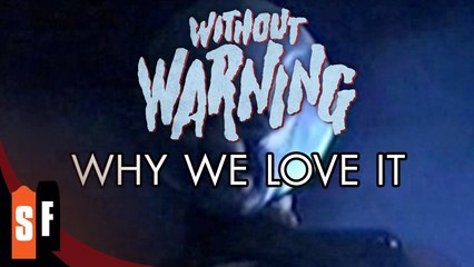 Without Warning - Why We Love It
