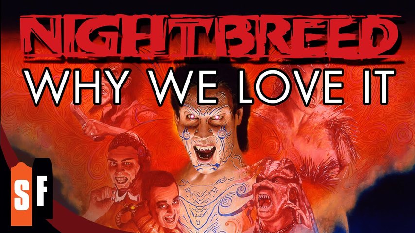 Nightbreed - Why We Love It
