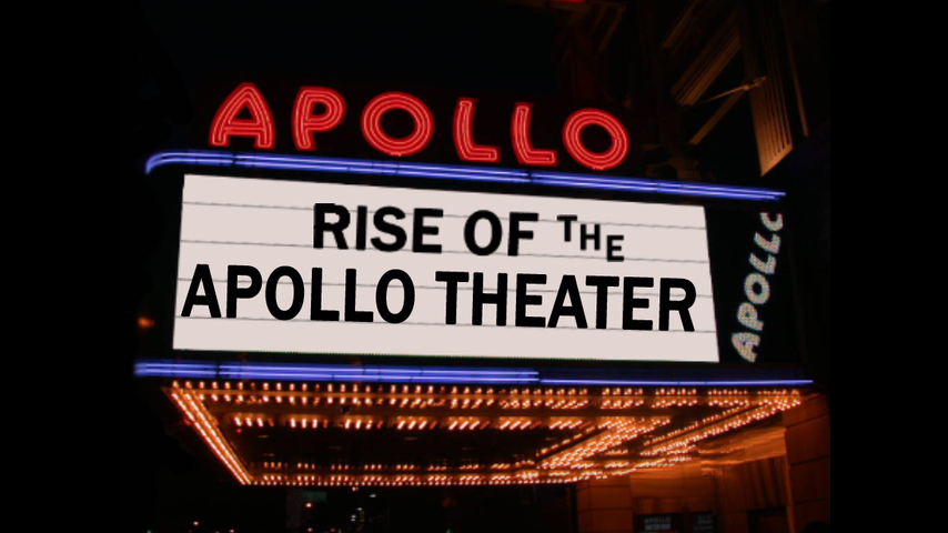 Rise Of The Apollo Theater