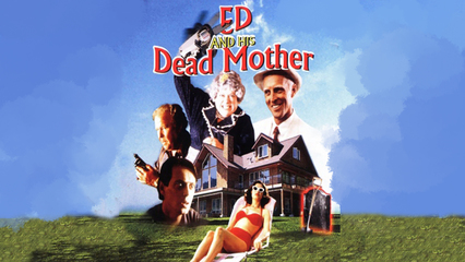 Ed And His Dead Mother