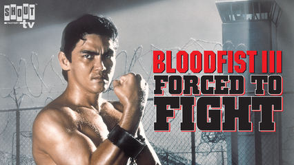 Bloodfist III: Forced To Fight