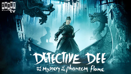 Detective Dee And The Mystery Of The Phantom Flame