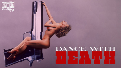 Dance With Death - Trailer
