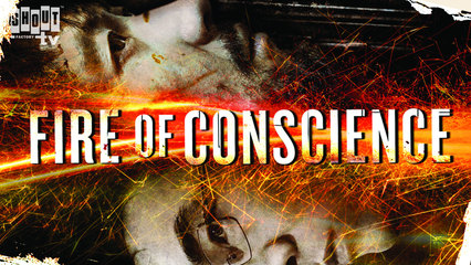Fire Of Conscience - Trailer