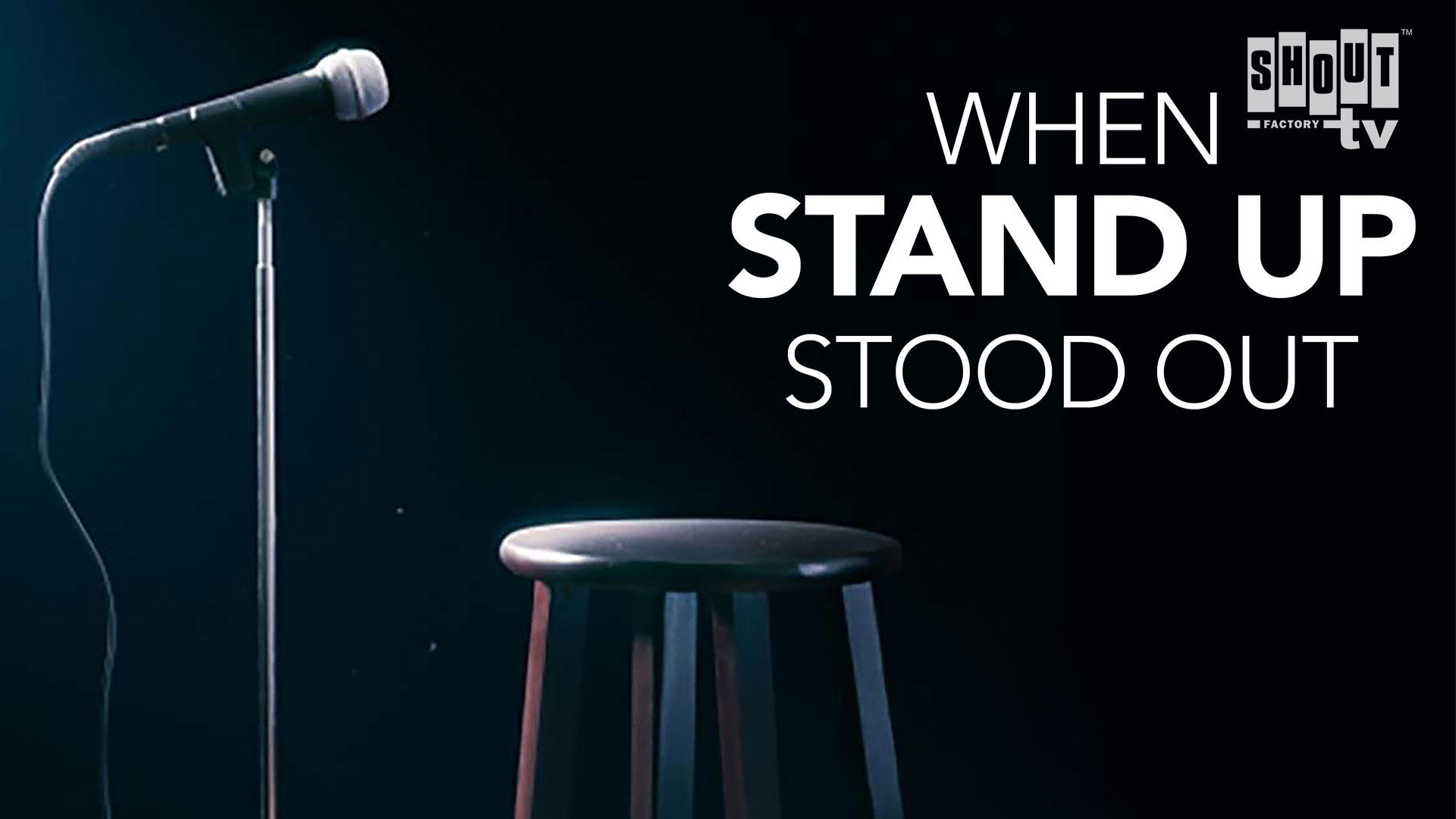 When Stand-Up Stood Out
