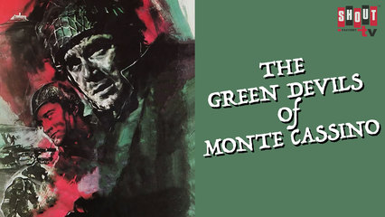 The Green Devils Of Monte Cassino