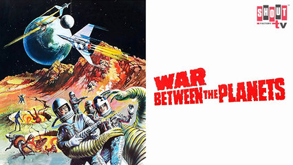 War Between the Planets - Trailer