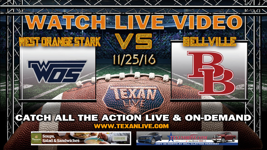 West Orange Stark vs Bellville 11/25/16 6pm cst from Texan Drive Stadium