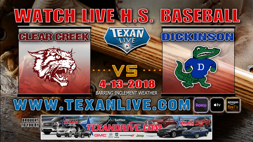 Clear Creek vs Dickinson Varisty Baseball 4-13-2018 6pm cst