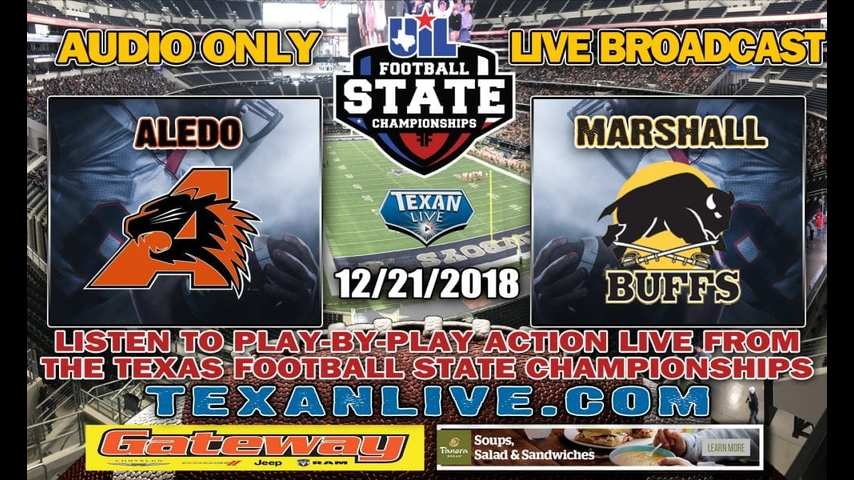 Aledo vs. Fort Bend Marshall - FREE RADIO BROADCAST - 5A Division 2 State Finals 