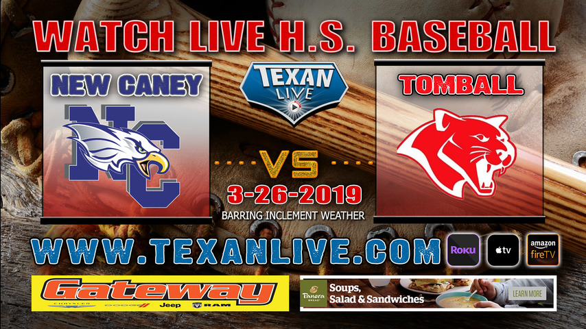 New Caney vs Tomball - Varsity Baseball - 3/26/19 - 7pm
