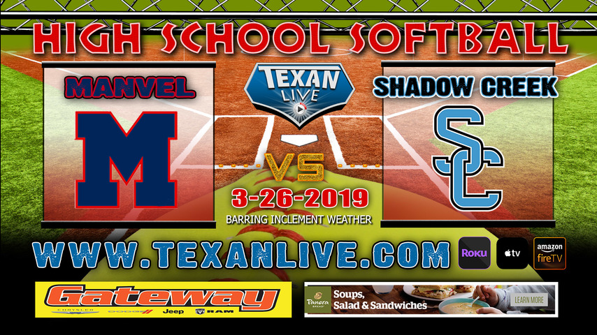 Manvel vs Shadow Creek - Varsity Softball - 3/26/19 - 6:30pm