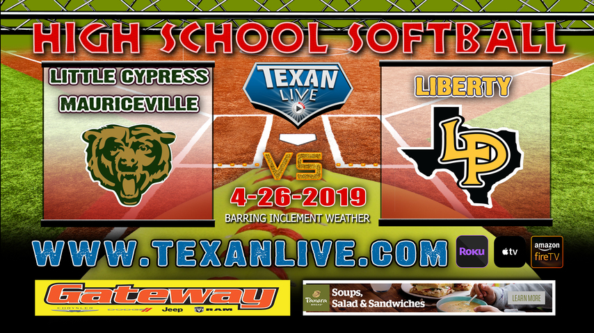 Little Cypress Mauriceville vs Liberty -Game Two - Bi-District Playoffs - Softball - Varsity - 4:30PM- 4/26/19