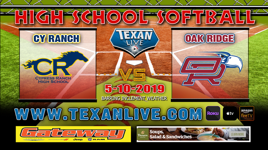 Cypress Ranch vs Oak Ridge - One Game Playoff - Regional Quarter Finals -Playoffs - Softball - Varsity - 5PM- 5/10/19