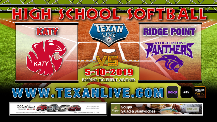 Katy vs Ridge Point - Game One - Regional Quarter Finals - Softball - Varsity - 6:30PM- 5/10/19