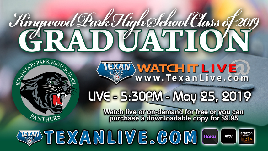 Kingwood Park High School Graduation – Watch live – 5:30PM Saturday, May 25th, 2019 (FREE)