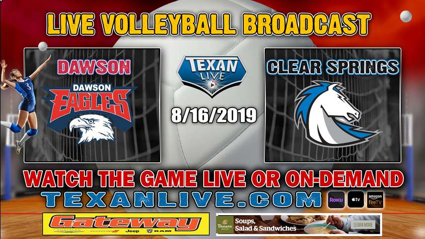 Dawson vs Clear Springs Volleyball 6:30 8-16-2019