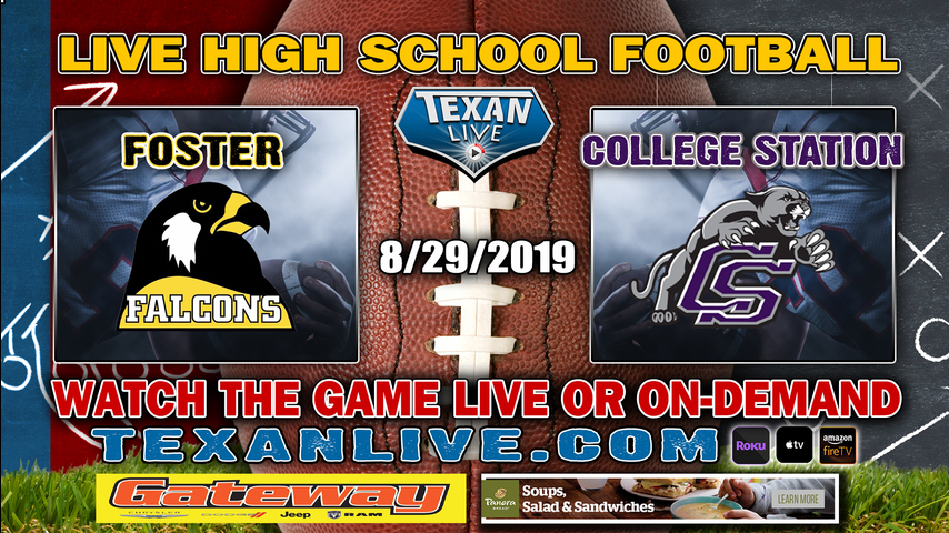 Foster vs College Station - 8/29/2019 - 6:00PM - Football - Legacy Stadium