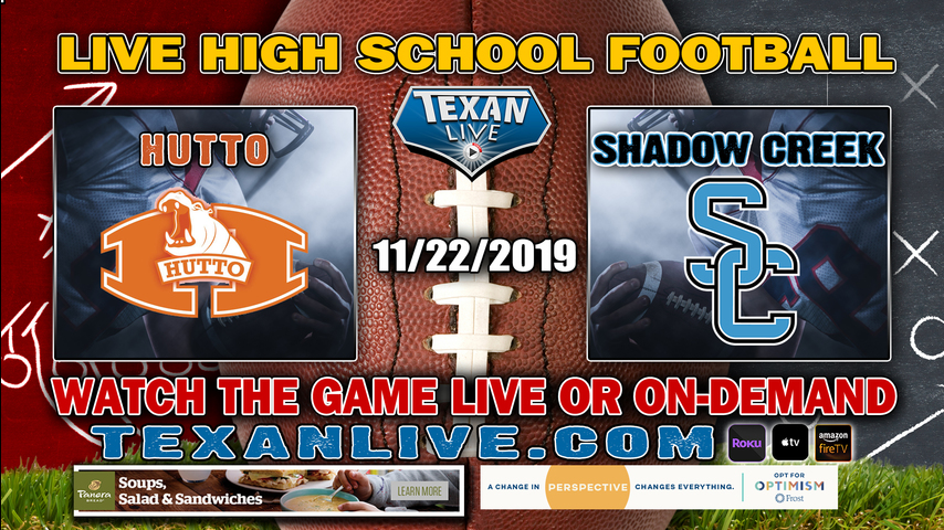 Shadow Creek vs Hutto - 7:00PM - 11/22/2019 - Waller ISD Stadium - Area Round - Football Playoffs