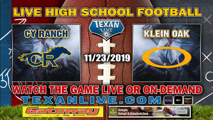 Cy Ranch vs Klein Oak - 3:00 PM - 11/23/2019 - Waller ISD Stadium - Area Round - Football Playoffs