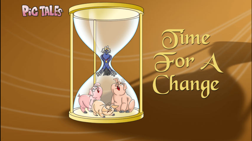 Pig Tales - Time for a Change 
